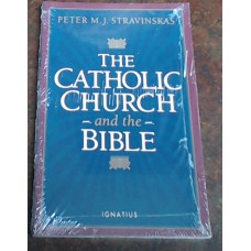 The Catholic Church and the Bible